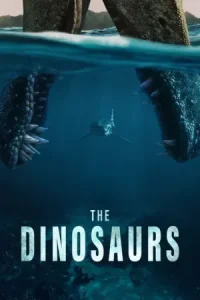 دانلود مستند دایناسورها The Dinosaurs