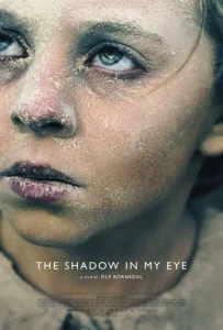 دانلود فیلم سایه درون چشم من The Shadow in My Eye 2021 دوبله فارسی