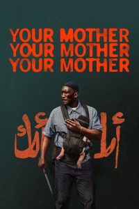 Your Mother Your Mother Your Mother