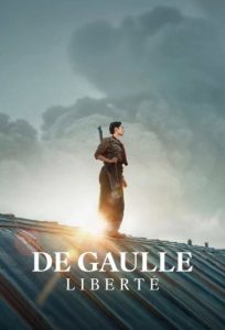 دانلود فیلم دوگل: آزادی De Gaulle: Liberte 2026